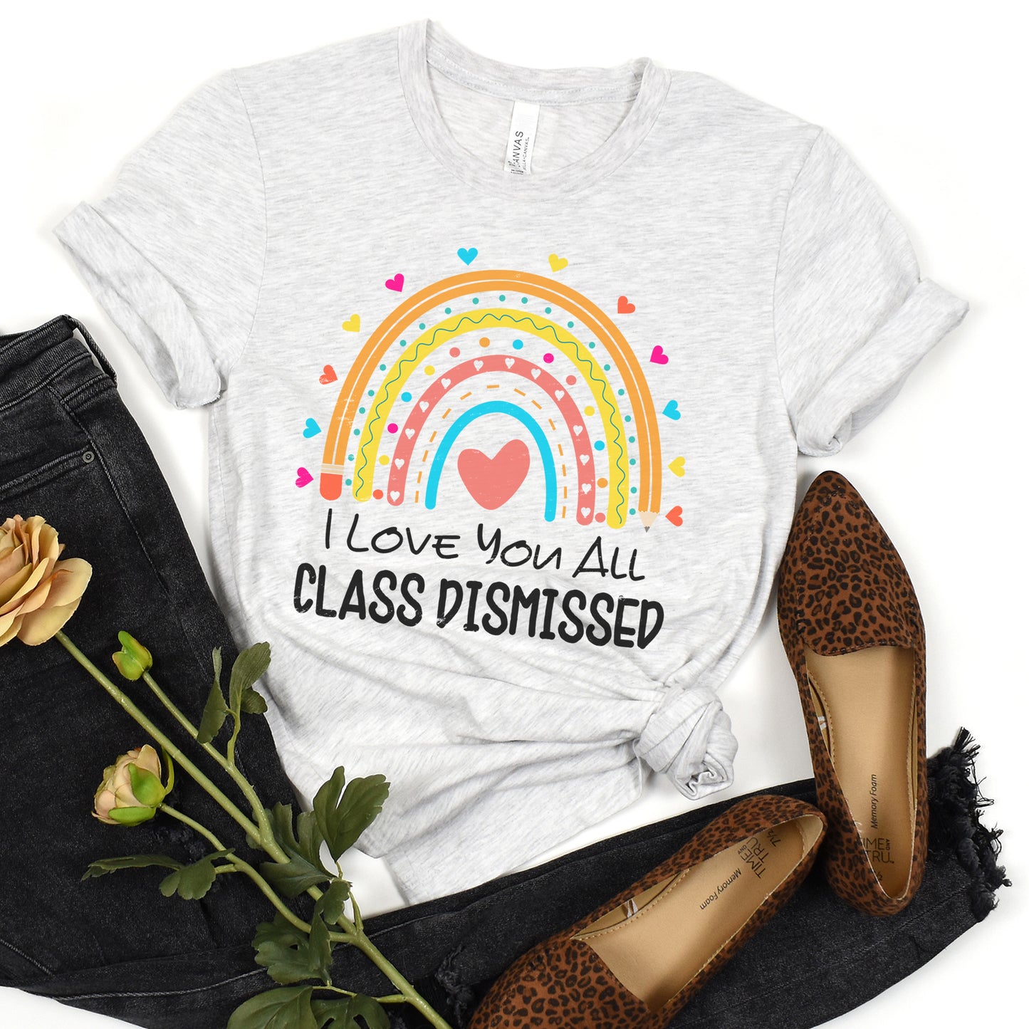 I Love You All Class Dismissed, Last Day Of School Teacher T-Shirt, Rainbow Teacher Team Shirt
