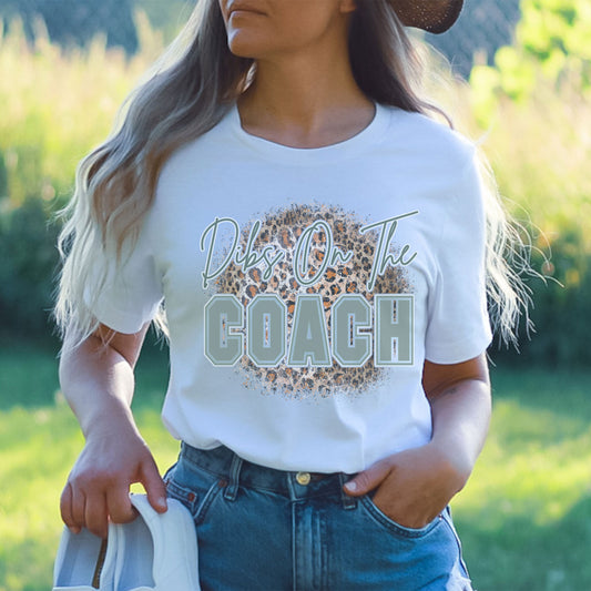 Dibs On The Coach T-Shirt, Leopard Coach Wife Shirt