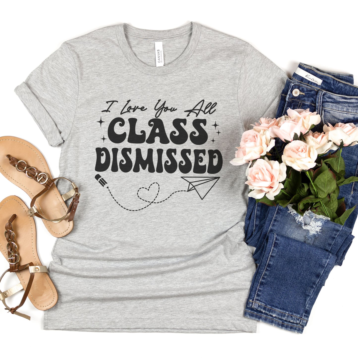 I Love You All Class Dismissed Shirt, Last Day Of School Teacher T-Shirt