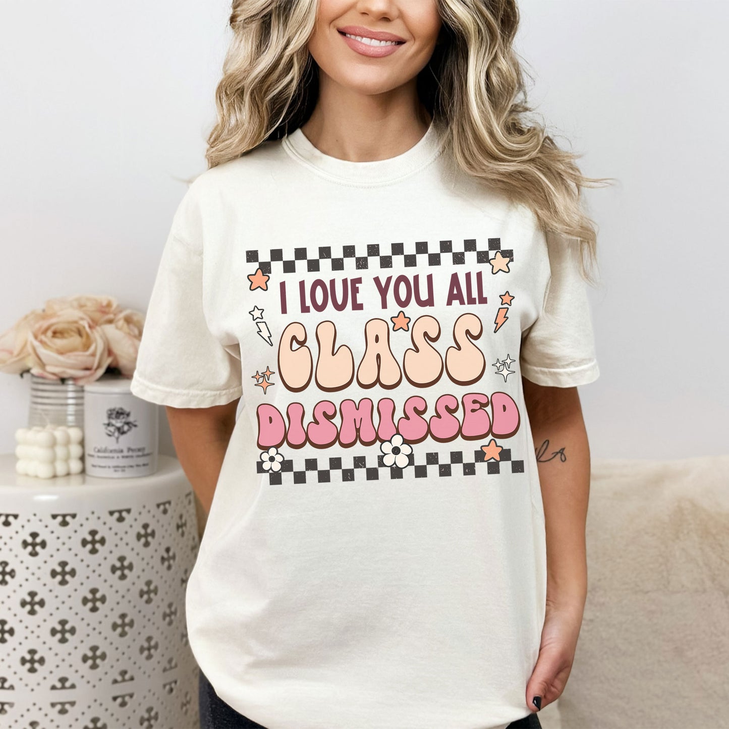 I Love You All Class Dismissed Last Day Of School Teacher T-Shirt, Rainbow Teacher Team Shirt