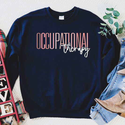 Occupational Therapy Sweatshirt, OT Mom Sweater, OTA School Gift Occupational Therapist Assistant, Pediatric Therapy OT Undergrad Graduation