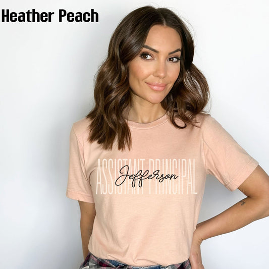 Custom Names Assistant School Principal Shirt, Assistant Principal Gifts, Teacher Assistant Director Lead Comfy Principal Team Birthday Tee