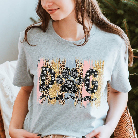 Dog Mama Shirt - Leopard Funny Sayings - Dog Lovers Shirt