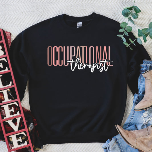 Occupational Therapist Sweatshirt, OT Mom Sweater, OTA School Gift Occupational Therapy Assistant, Pediatric Therapy OT Undergrad Graduation