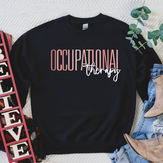 Occupational Therapy Sweatshirt, OT Mom Sweater, OTA School Gift Occupational Therapist Assistant, Pediatric Therapy OT Undergrad Graduation