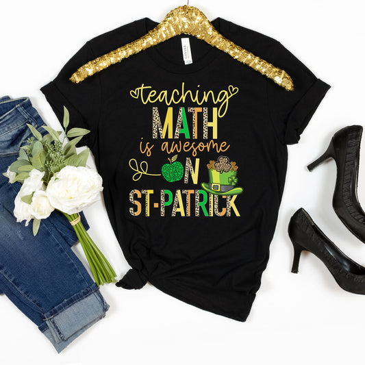 Teaching Math Teacher St Patrick's Day T-Shirt