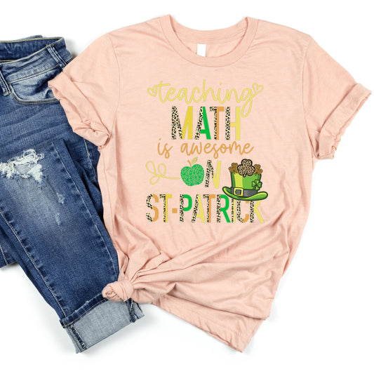 Teaching Math Teacher St Patrick's Day T-Shirt