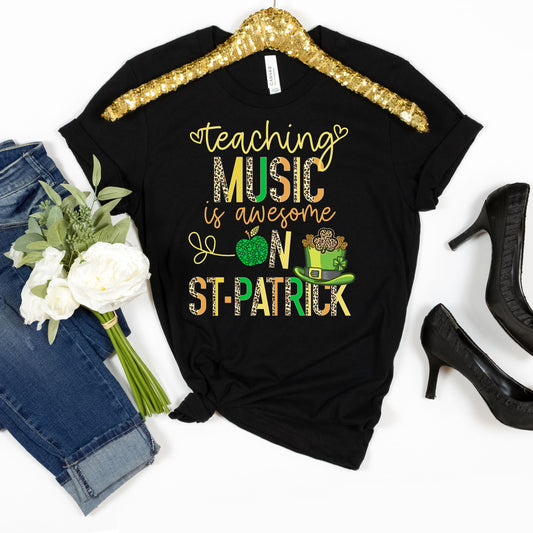 Teaching Music Teacher St Patrick's Day T-Shirt