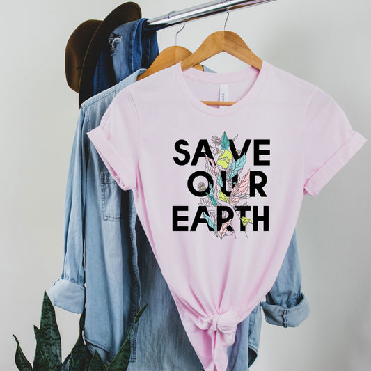 Save Our Earth Shirt, Earth Day Everyday Shirt, Dont Be Trashy, Flower Earth Day Shirt, Earth Day 2022 T-shirt, There Is No Planet B College