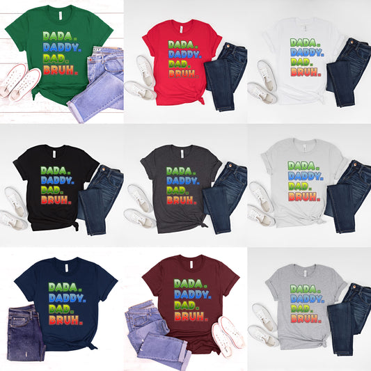 Dada Daddy Dad Bruh Shirt, Father's Day Gift, Daddy Shirt, Funny Bruh Shirt, Sarcastic Dad Shirt, Sarcastic Quotes Tee, Father's Day Gift