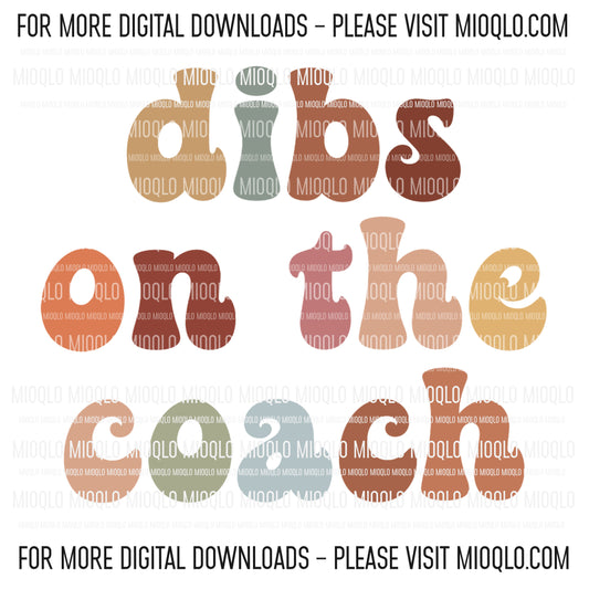Dibs On The Coach, Boho Funny Sayings Sublimation PNG Digital Downloads