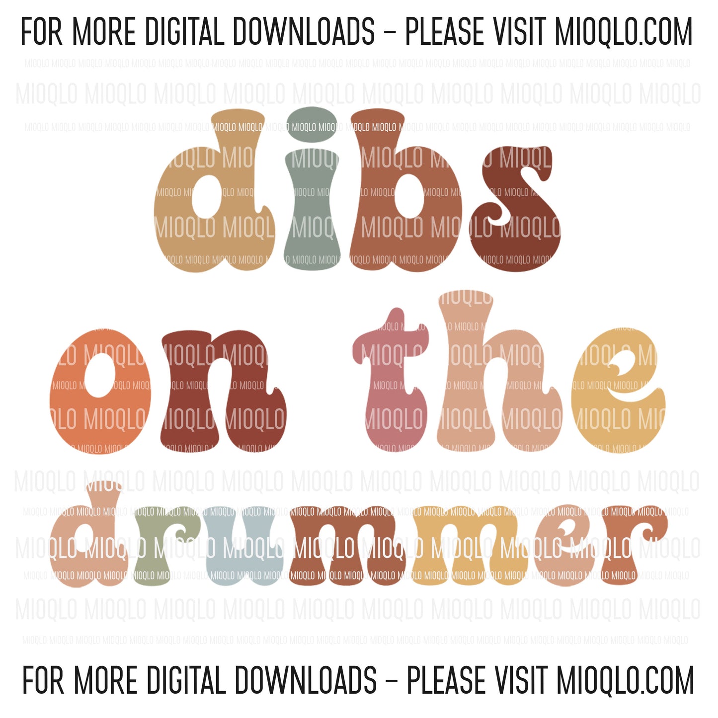 Dibs On The Drummer, Boho Funny Sayings Sublimation PNG Digital Downloads