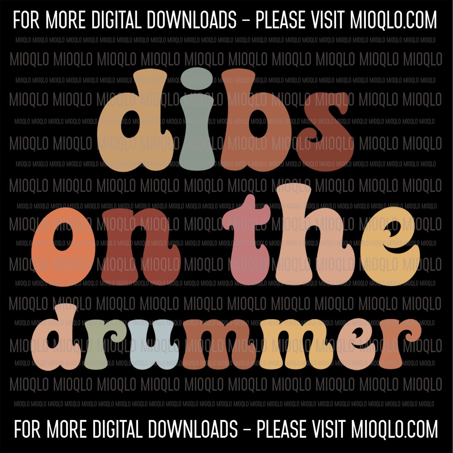Dibs On The Drummer, Boho Funny Sayings Sublimation PNG Digital Downloads