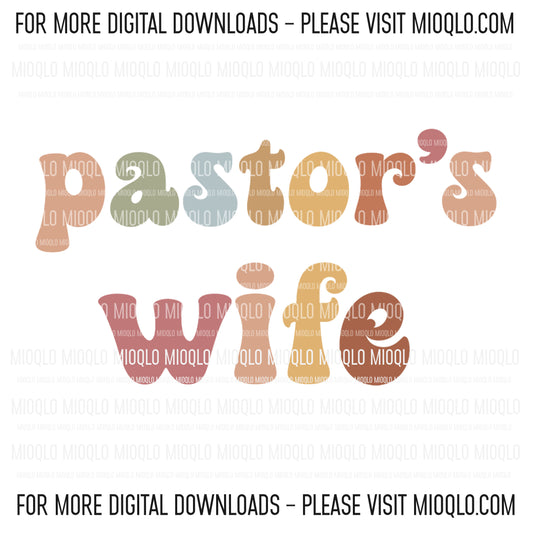 Pastor's Wife, Boho Funny Sayings Sublimation PNG Digital Downloads