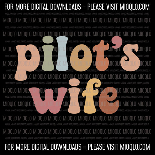 Pilot's Wife, Boho Funny Sayings Sublimation PNG Digital Downloads