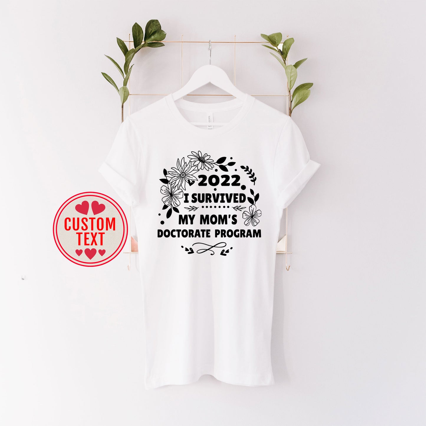 Custom Graduation Degree Shirt, I Survived My Daughter's Nursing School, Doctorate Program, Graduated PhD Dissertation Master Family College Graduation Team Tee