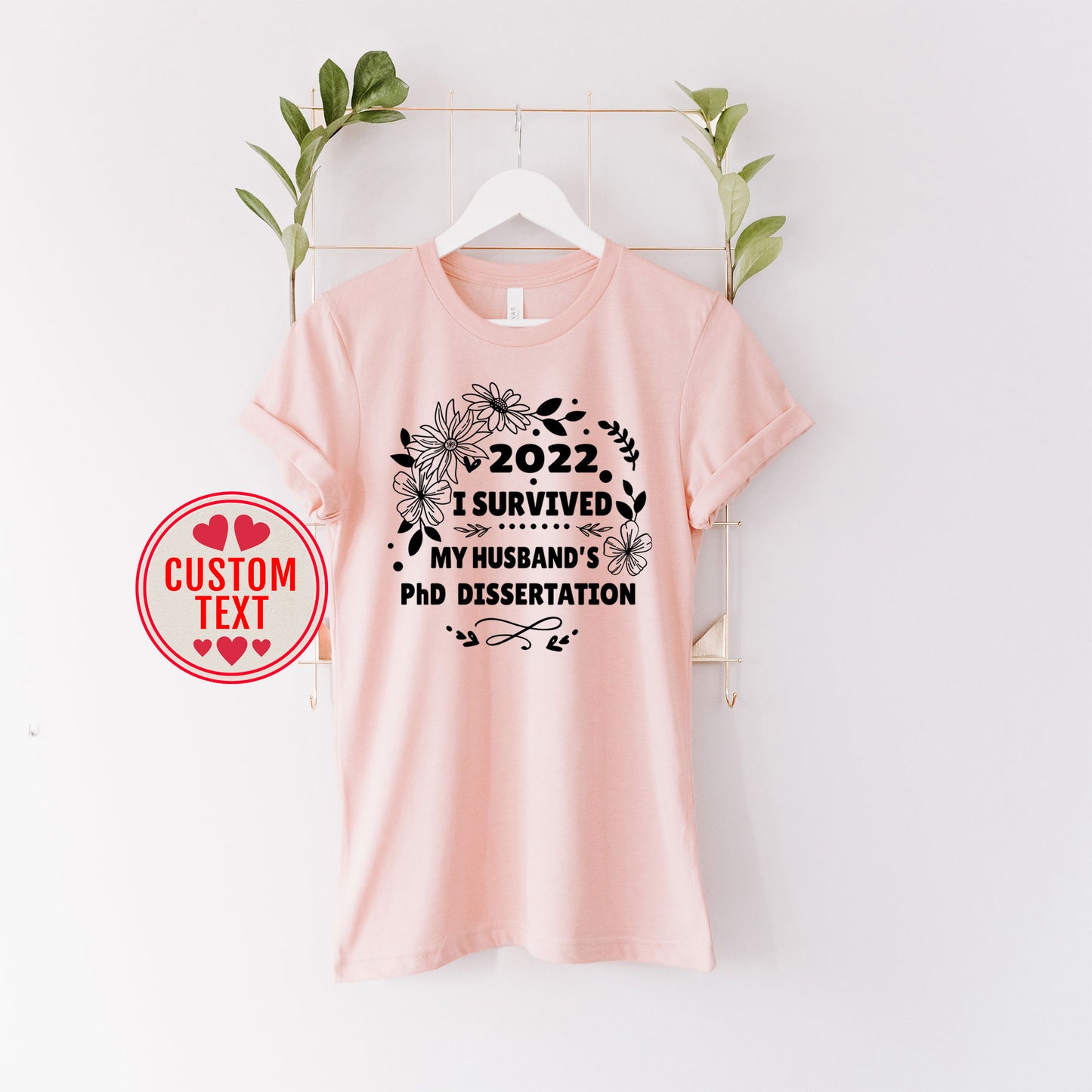 Custom Graduation Degree Shirt, I Survived My Daughter's Nursing School, Doctorate Program, Graduated PhD Dissertation Master Family College Graduation Team Tee