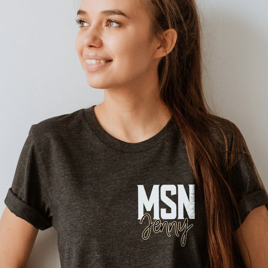 Custom Name MSN Nurse Shirt Personalized Master Of Science In Nursing Grad Gift Pocket Design Tee Nursing Tee Student Graduation RN Sweater