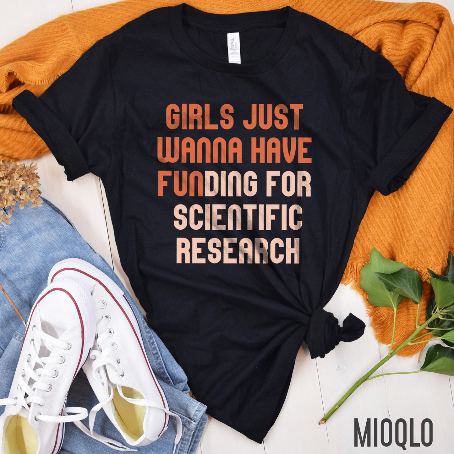 Girls Just Wanna Have Funding For Scientific Research, Science Shirt, Tank Top, Phd Student, Grad, Doctorate Gifts, Graduate Degree Student