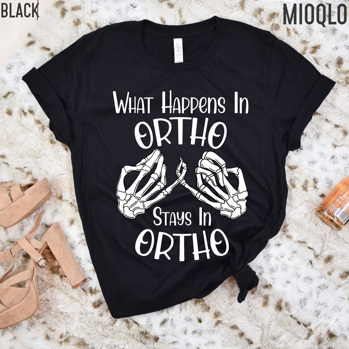 Nurse Orthopedic Shirt, Funny Skeleton Bone Nurse Orthopedic, Orthopedic Nurse, Ortho Graduation Shirt, What Happens In Ortho Stays In Ortho