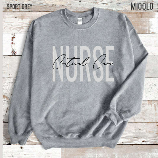 Nurse Critical Care Sweatshirt, Nurse Critical Care Sweater, Nurse Critical Care Undergraduate, Critical Nurse Tee, Nurse Graduation Shirt