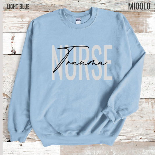Nurse Trauma Sweatshirt, Nurse Trauma Sweater, Nurse Trauma Undergraduate, Trauma Nurse Sweatshirt, Nurse Graduation Trauma Gift, Registered