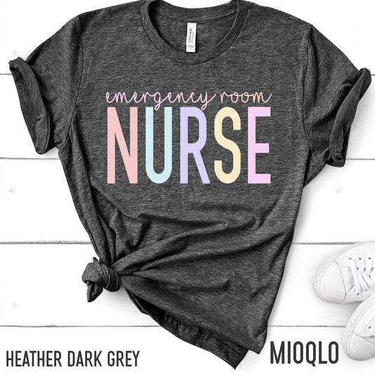 Emergency Room Nurse Shirt, Thank You Gift for ER Nurses, Nursing, Nurse Life, Registered Nurse, Appreciation ER Tee, ER Nurse Graduation