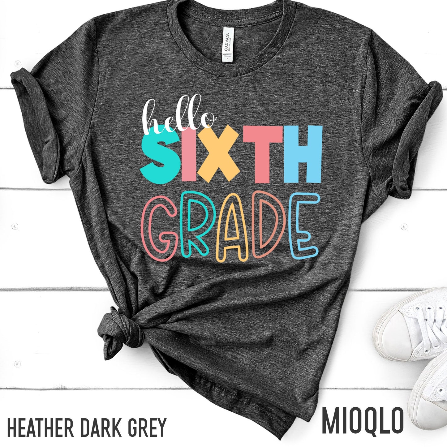 Hello Sixth Grade, 6th Grade Level Teacher Shirt, Elementary First Day of School Tee, Squad Tribe Crew, Teacher Team Spirit, Back to School