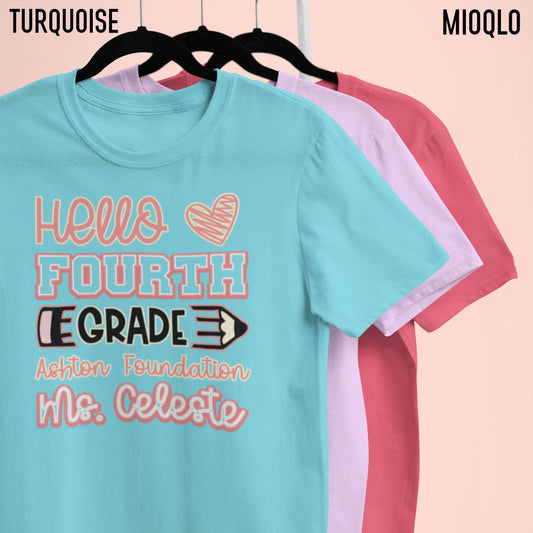 Custom 4th Grade Level Teachers Name Shirt, Custom Fourth Grade School Name Tee, Teacher Gift, Personalized Hello Fourth Grade Announcement