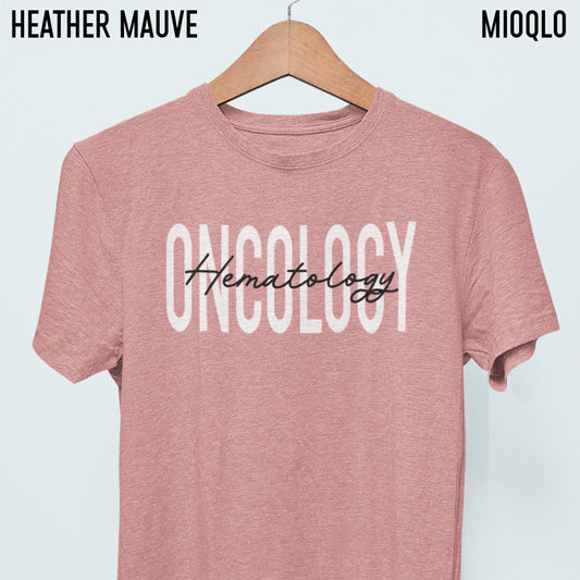 Nurse Hematology Oncology Shirt, Gift for Onco Nurses, Certified Nurse, Registered Nurse, Appreciation Hem Onc Nurse, Nursing Student Tee