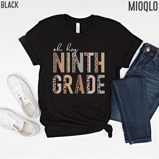 Oh Hey 9th Grade Teacher Shirt, 9th Grade Teacher Gift, 9th Grader Team Teacher Appreciation Gift Leopard Boho Ninth Grade Level High School