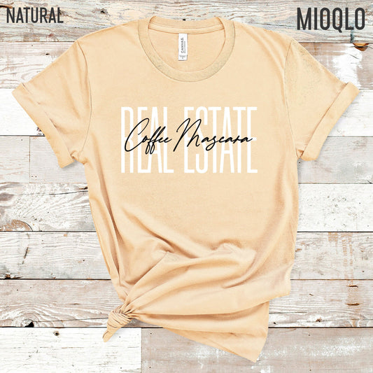 Real Estate Coffee Mascara Shirt, Mortgage Funny Realtor Tee, Real Estate Agent Life, Home Girl Tank, House Dealer, Realtor Broker Vibes Top