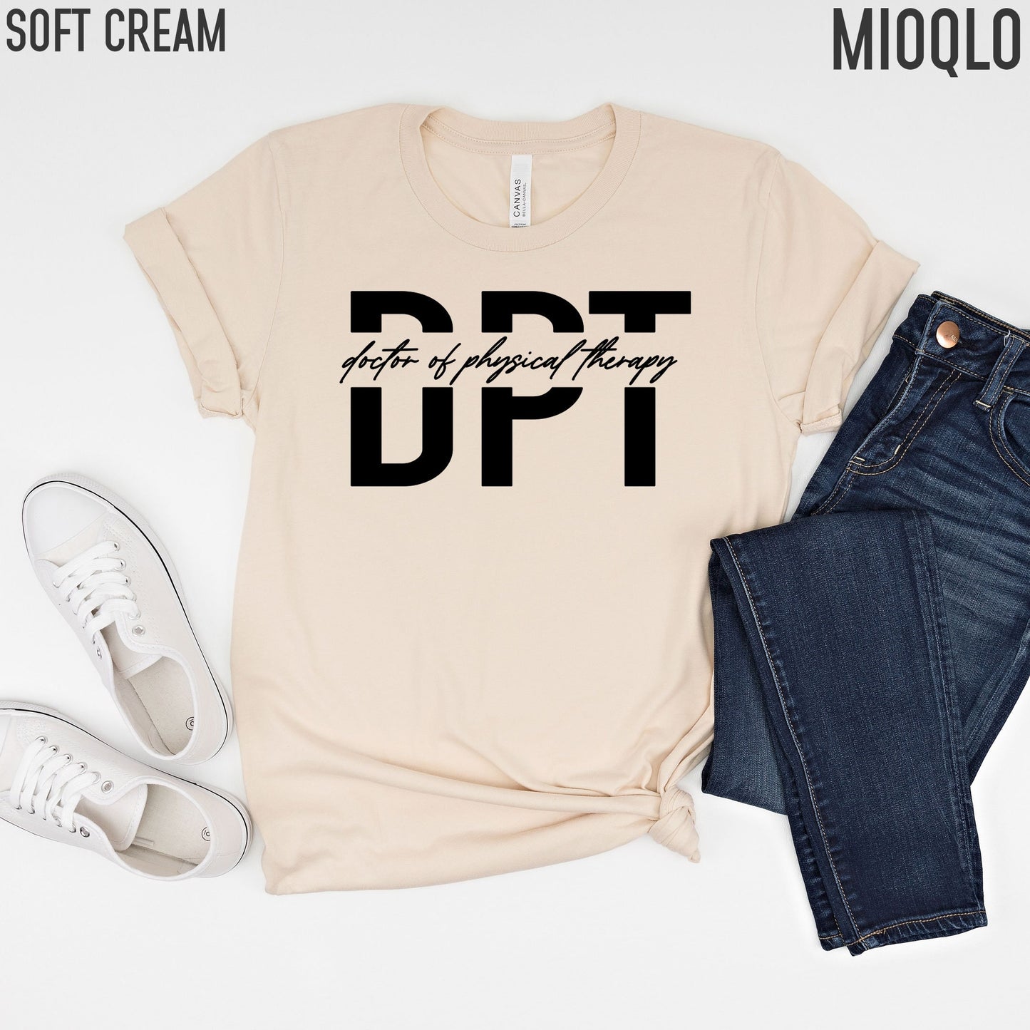 DPT Shirt, Doctor Of Physical Therapy, DPT Gift, Physical Therapy Shirt, Physical Therapist Assistant, PTA Shirt, Physical Therapy Gift Tee