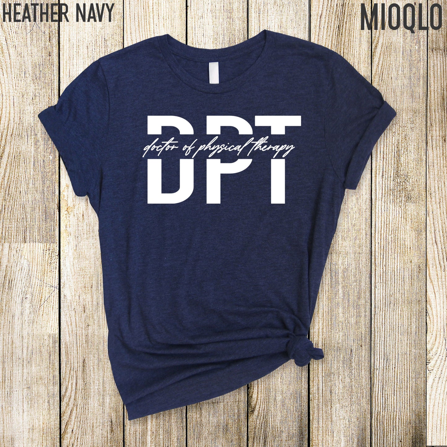 DPT Shirt, Doctor Of Physical Therapy, DPT Gift, Physical Therapy Shirt, Physical Therapist Assistant, PTA Shirt, Physical Therapy Gift Tee