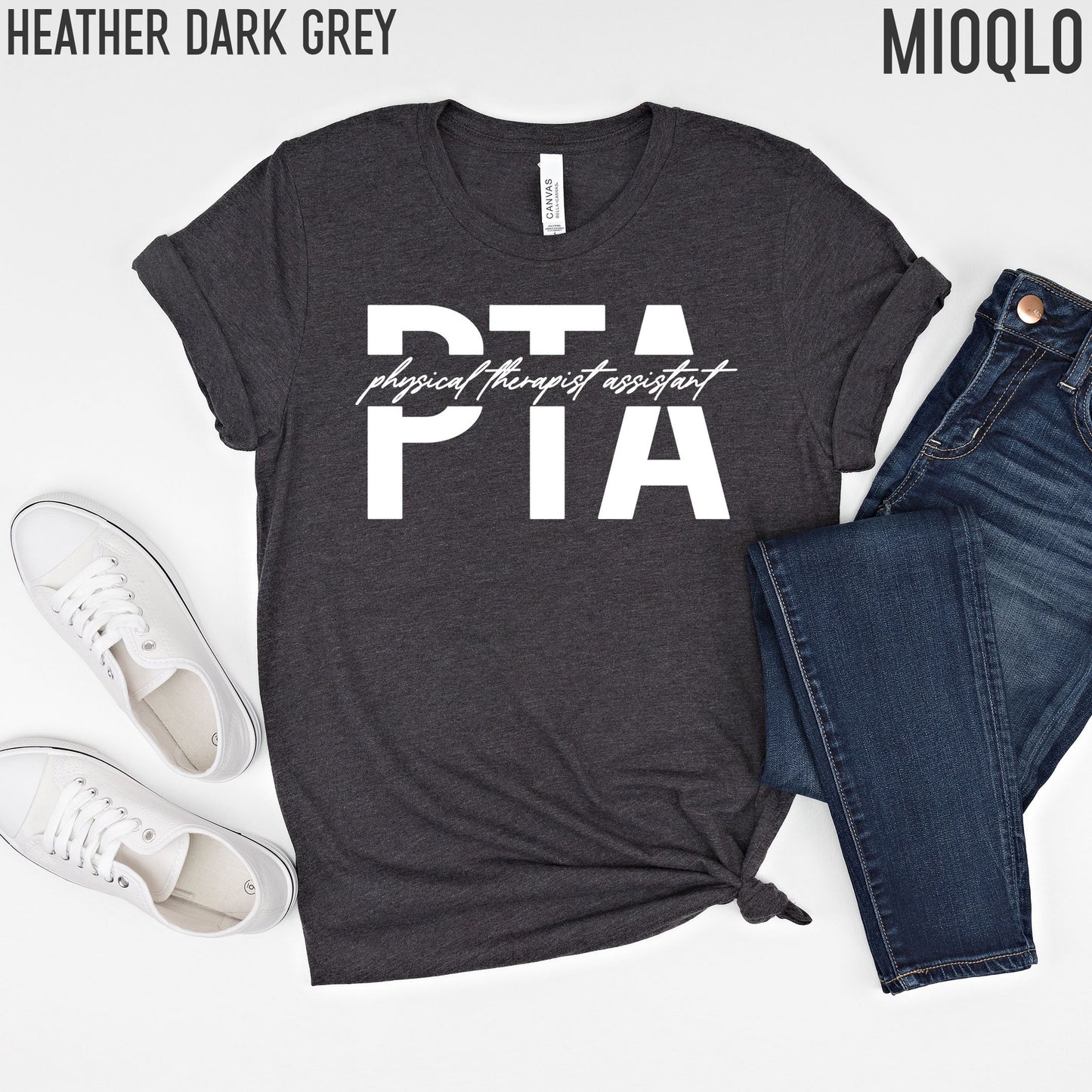 PTA Shirt, Physical Therapy Assistant Shirt Tee, PTA Gifts, Physical Therapist Assistant Shirt, Physical Therapy Shirt, Pediatric PT Shirt