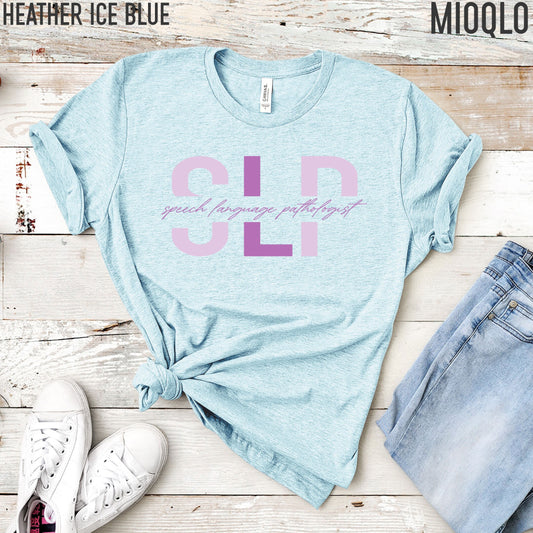 Speech Language Pathologist Shirt, Speech Therapy Tee, Speech Language Pathologist Gift Pink Speech Pathology SLPA Therapist, SLP Gift Shirt