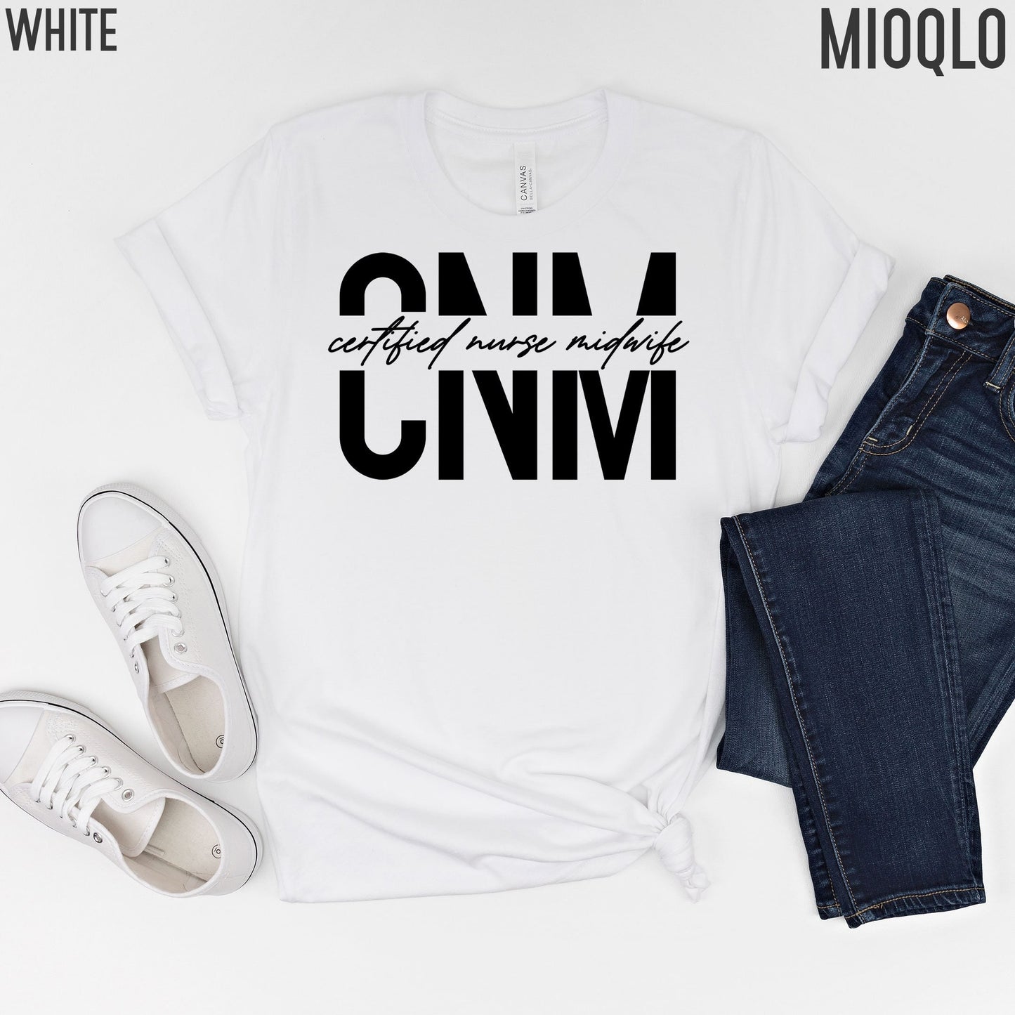 CNM, Certified Nurse Midwife Shirt, Nurse Life Shirt, Nursing School Tee, Labor And Delivery Nurse, Appreciation RN Tee, Children Nurse Tee