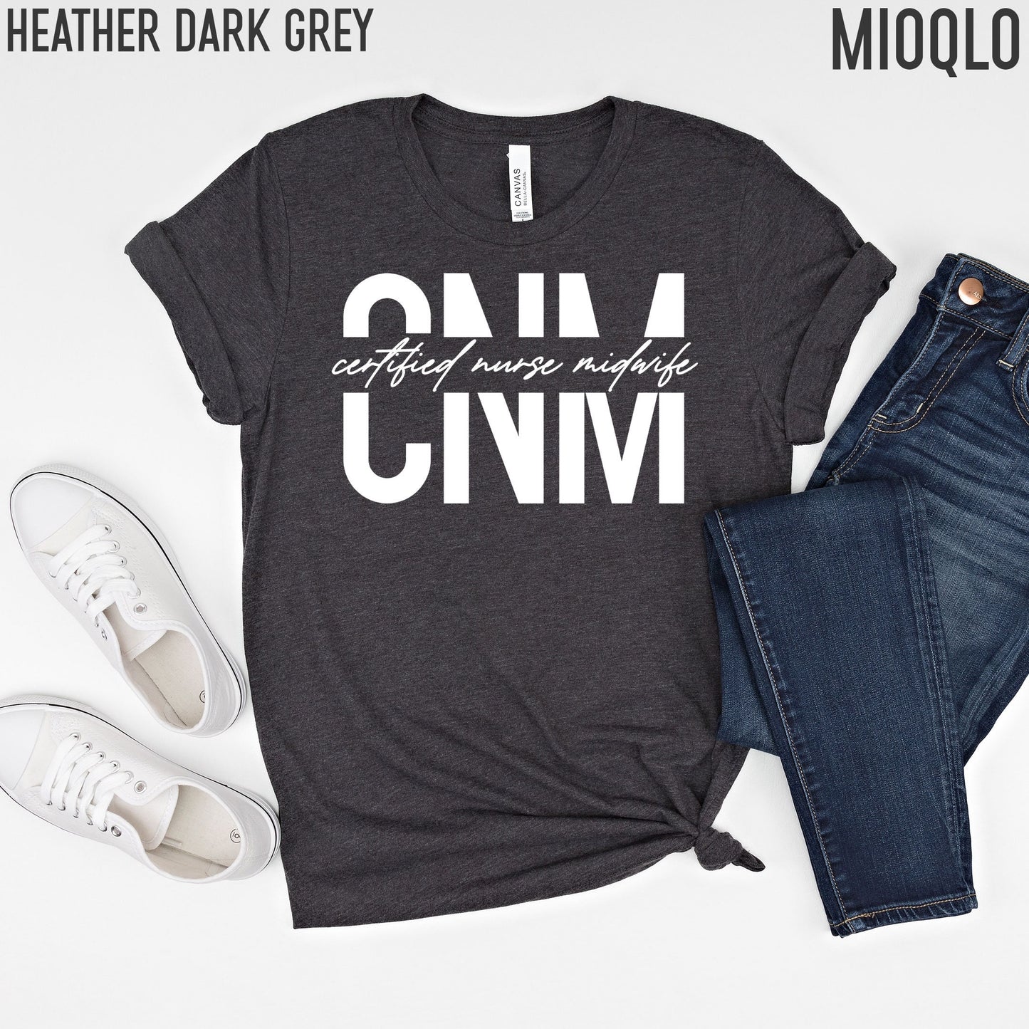 CNM, Certified Nurse Midwife Shirt, Nurse Life Shirt, Nursing School Tee, Labor And Delivery Nurse, Appreciation RN Tee, Children Nurse Tee