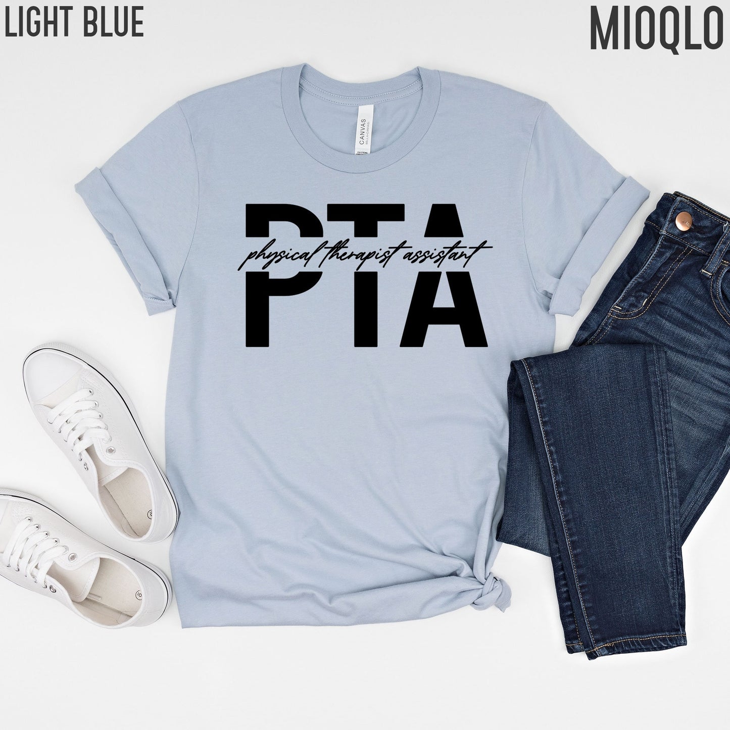 PTA Shirt, Physical Therapy Assistant Shirt Tee, PTA Gifts, Physical Therapist Assistant Shirt, Physical Therapy Shirt, Pediatric PT Shirt