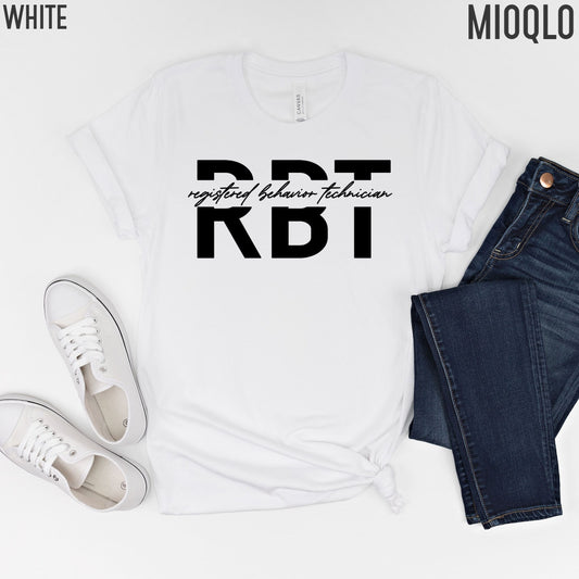 RBT Shirts, BCBA Shirt, ABA Shirt, Board Certified Behavior Analyst, Bcba Gift, Aba Therapy Shirt, Registered Behavior Technician Analysis