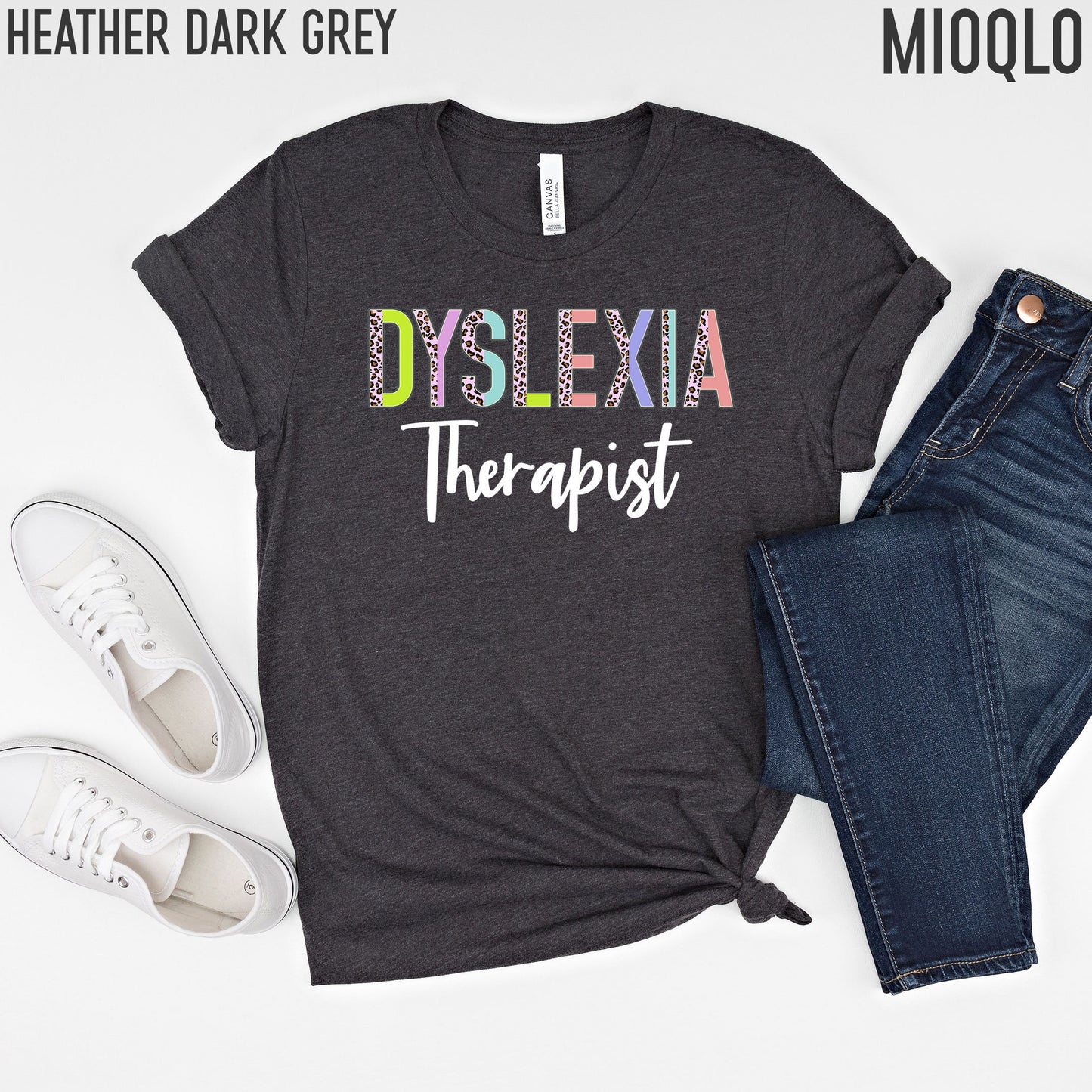 Dyslexia Therapist Gift, Dyslexia, Dyslexia Teacher Dyslexia Therapy T-Shirt, Mom Support Dyslexic Tee, Dyslexia Awareness Child