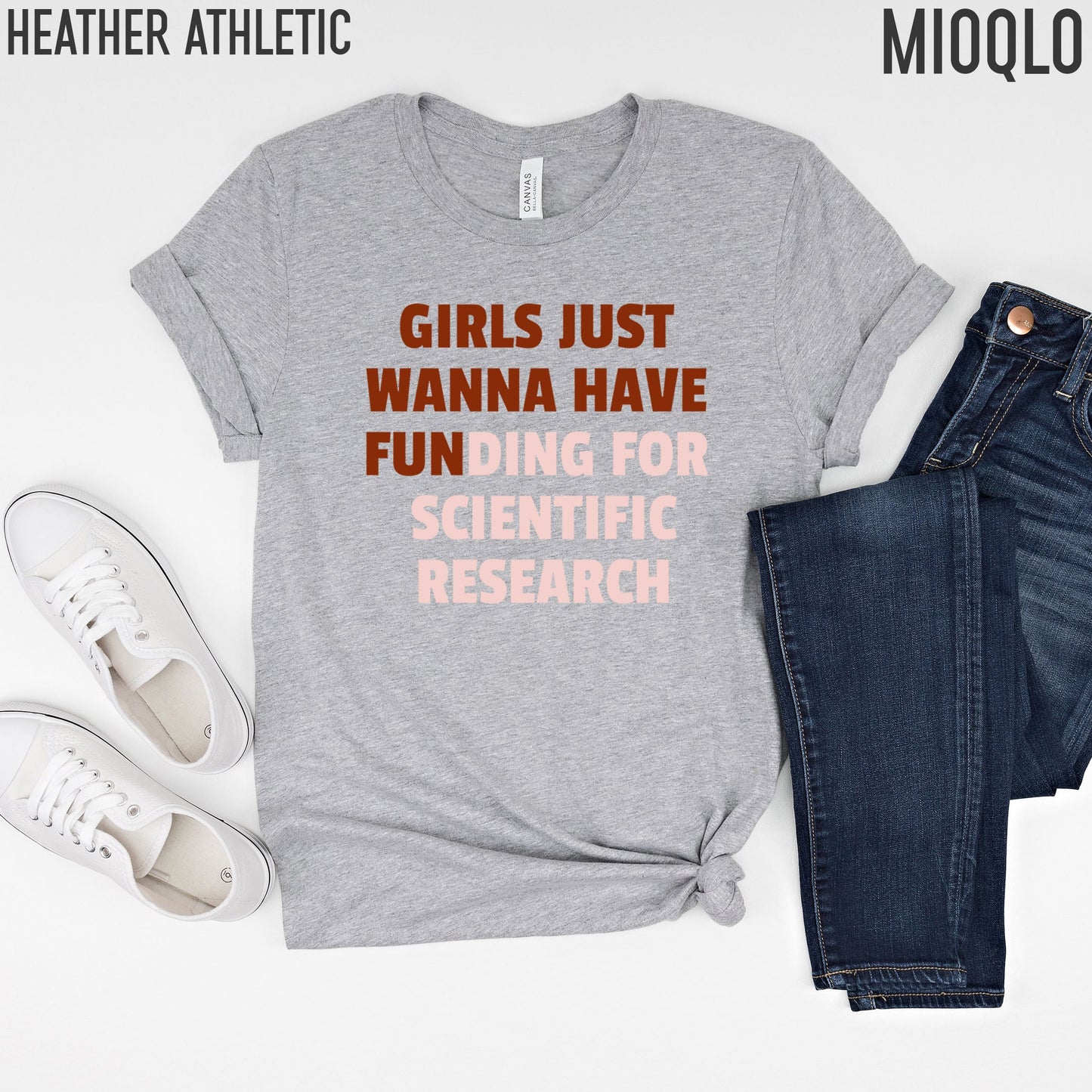 Girls Just Wanna Have Funding For Scientific Research, Science March for Science PhD Professor Teacher Gift, Girl Scientist Future Doctors