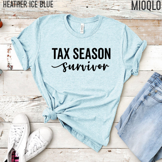 Tax Season Survivor, CPA Firm Office Funny CPA Accounting Tee Design, Tax Advisor Gift Idea, Funny Accountant Jokes Gift