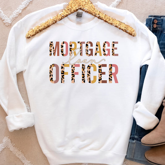 Mortgage Loan Officer Sweatshirt, Real Estate Sweater Gift, Leopard Print Realtor Listing Home Rental Leasing Housing Mortgages Closing Gift