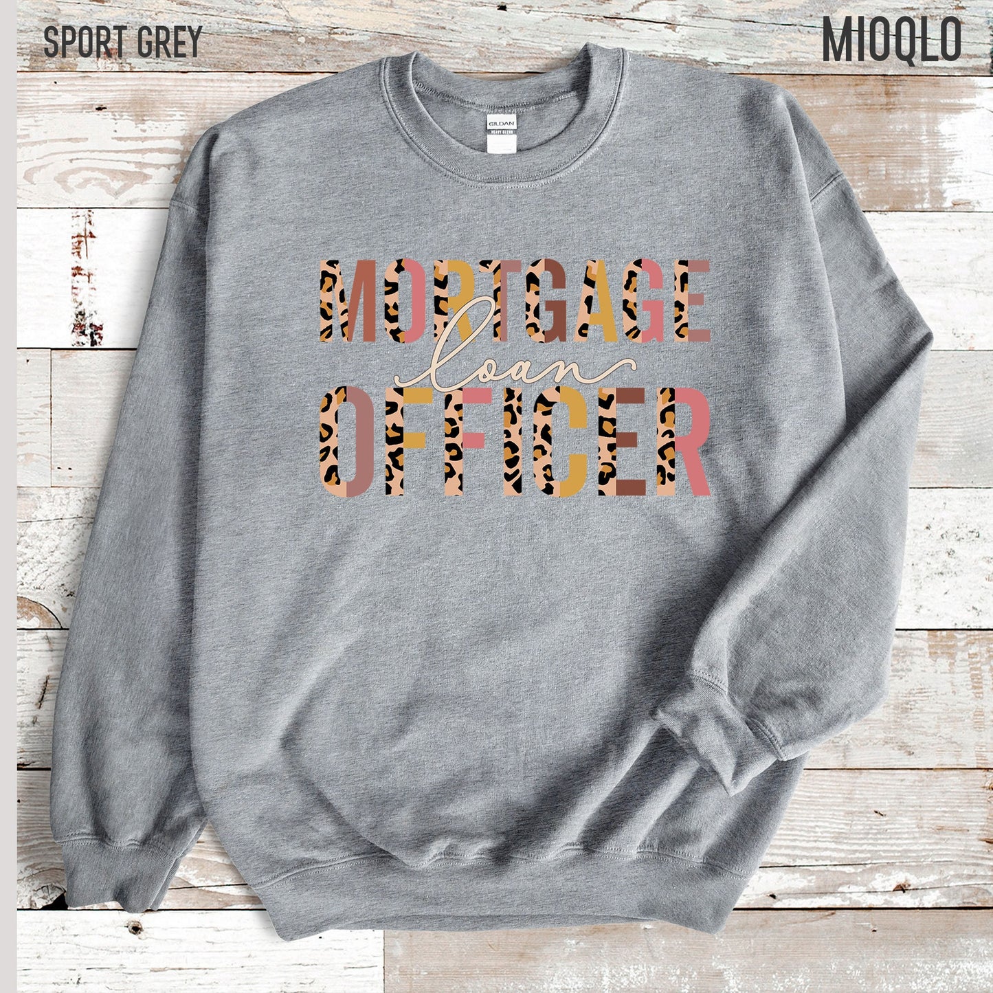 Mortgage Loan Officer Sweatshirt, Real Estate Sweater Gift, Leopard Print Realtor Listing Home Rental Leasing Housing Mortgages Closing Gift