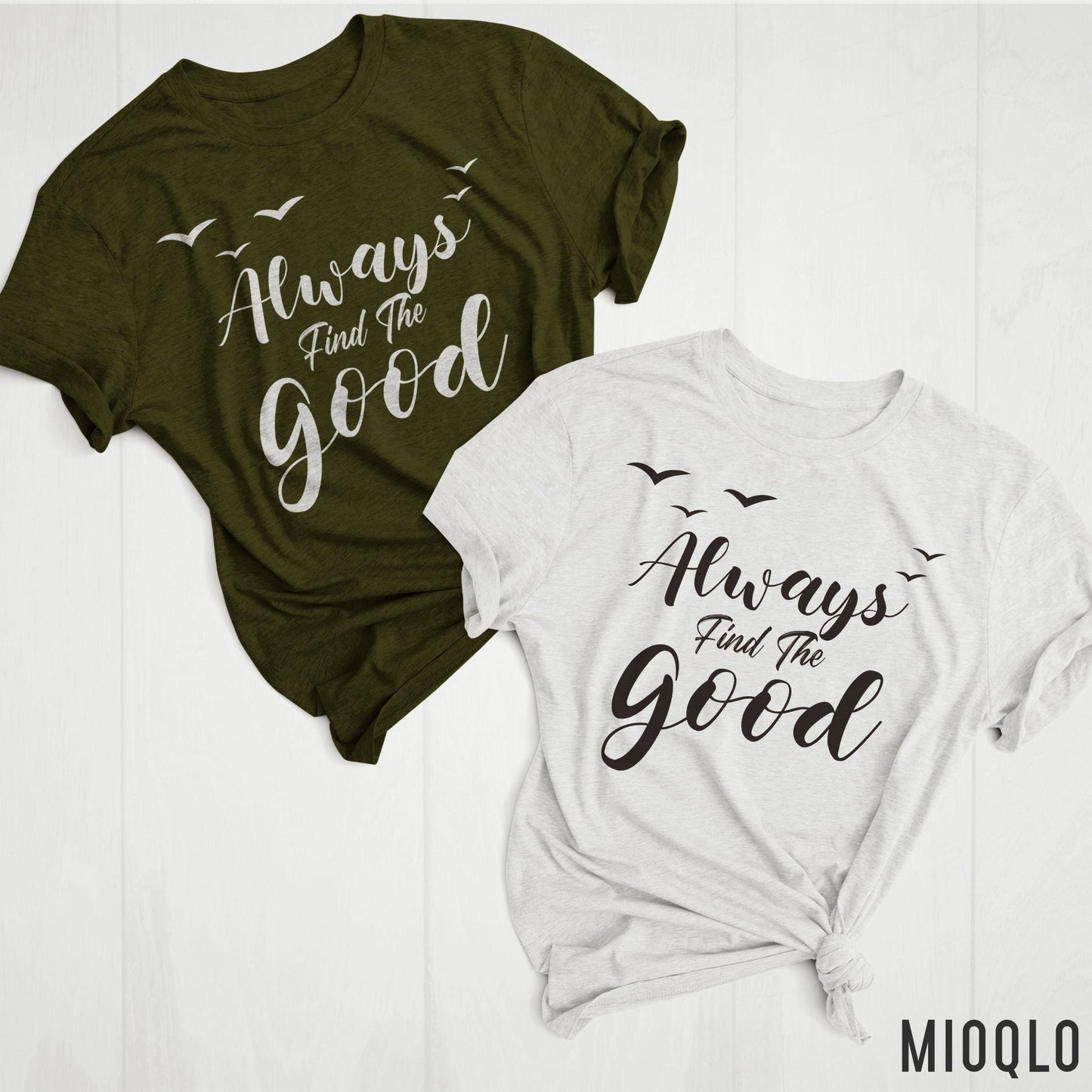 Always Find The Good Shirt, Women Inspirational Shirt, Graphic Tee, Motivational Christmas Teacher Shirt, 100th Day Of School Teacher Gift