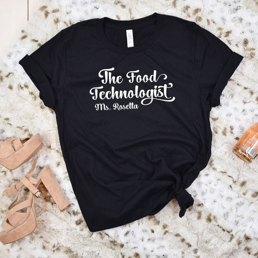 The Food Technologist Shirt, Custom Women In Science Major, Birthday Scientist Gift, New Scientist Gift, Future Scientist Grad Science Tee