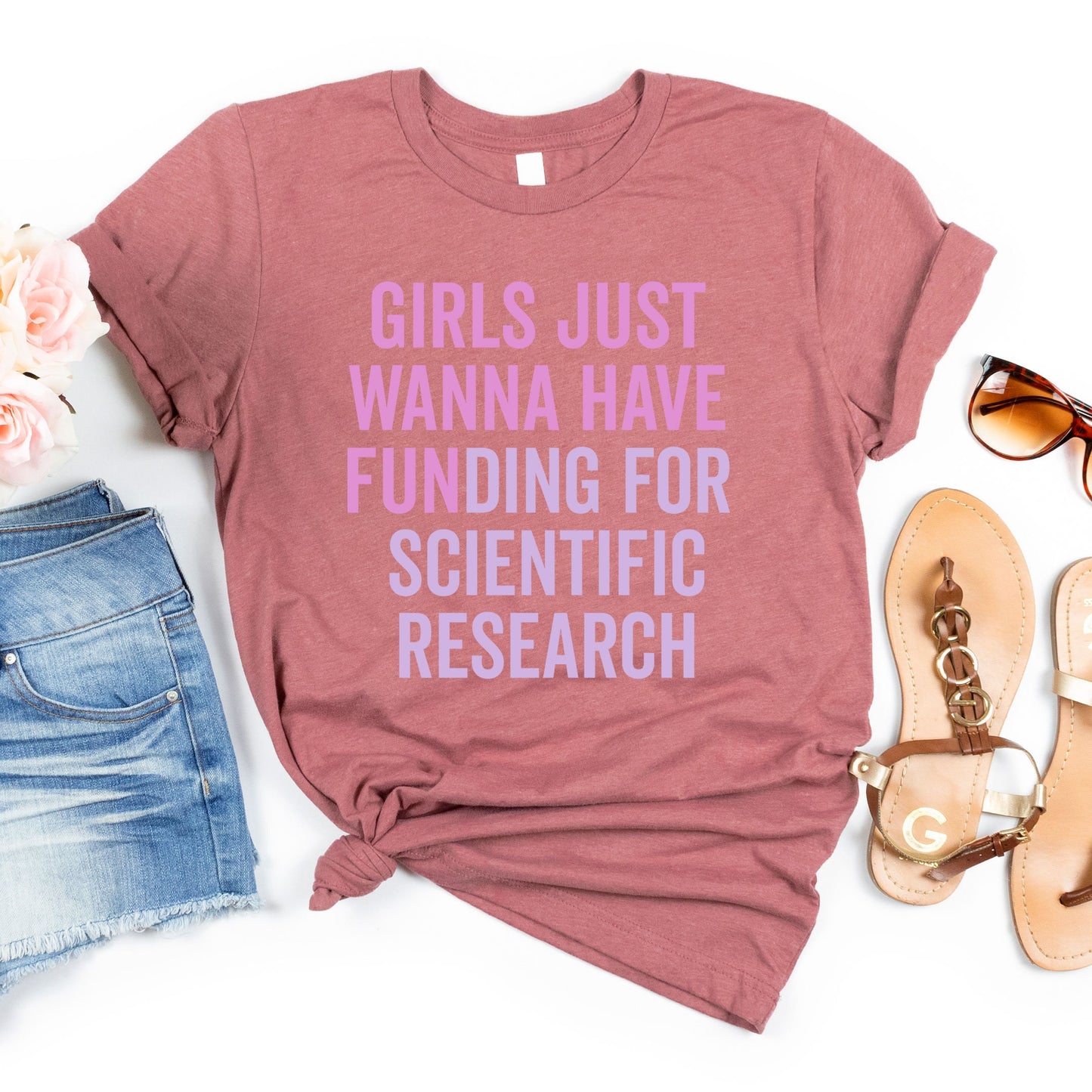 Girls Just Wanna Have Funding For Scientific Research, Women Of Science Shirt, Phd Student, STEMinist Grad, Doctorate Graduate Degree Gifts