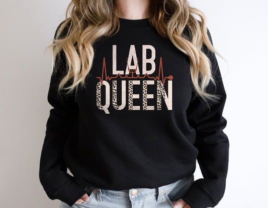 Lab Queen Sweatshirt, Lab Tech Sweater, Scientist Shirt, Science Gift, Phlebotomist Lab Technician Girlfriend Valentines Day Biology Sweater