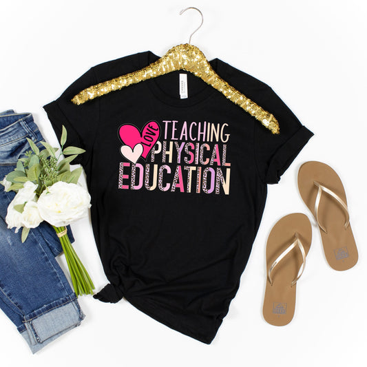 Love Teaching Physical Education Shirt, PE Teachers Valentines Day Gift Tee, Birthday PE Teacher Elementary Thank You Gift, Gymnastic Teach